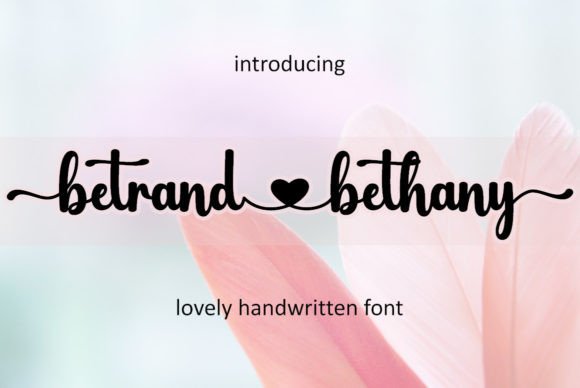 Betrand Bethany Typeface Review for Campaign Design