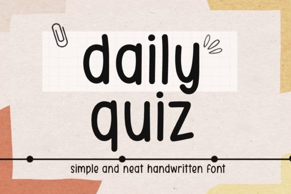 Daily Quiz Font: A Simple Script for Small Business Branding