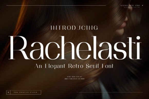 Elevate Campaigns with Rachelasti: A Timeless Serif Font