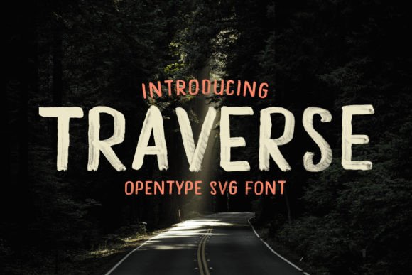 Traverse: The Hand Painted Font for Authentic Branding