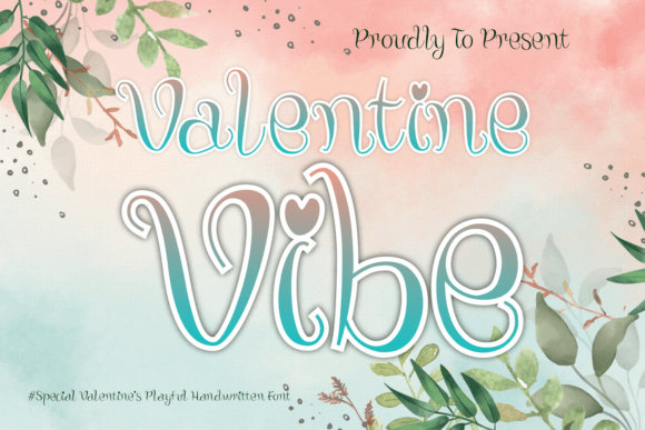 Valentine Vibe Font: A Playful Typeface for Small Business Branding