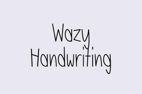 Wazy: A Whimsical Handwritten Font for Makers